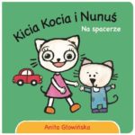 Kicia Kocia i Nunuś. Na spacerze
