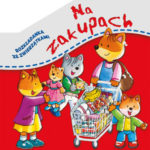 Rozkładanka ze zwierzątkami. Na zakupach.