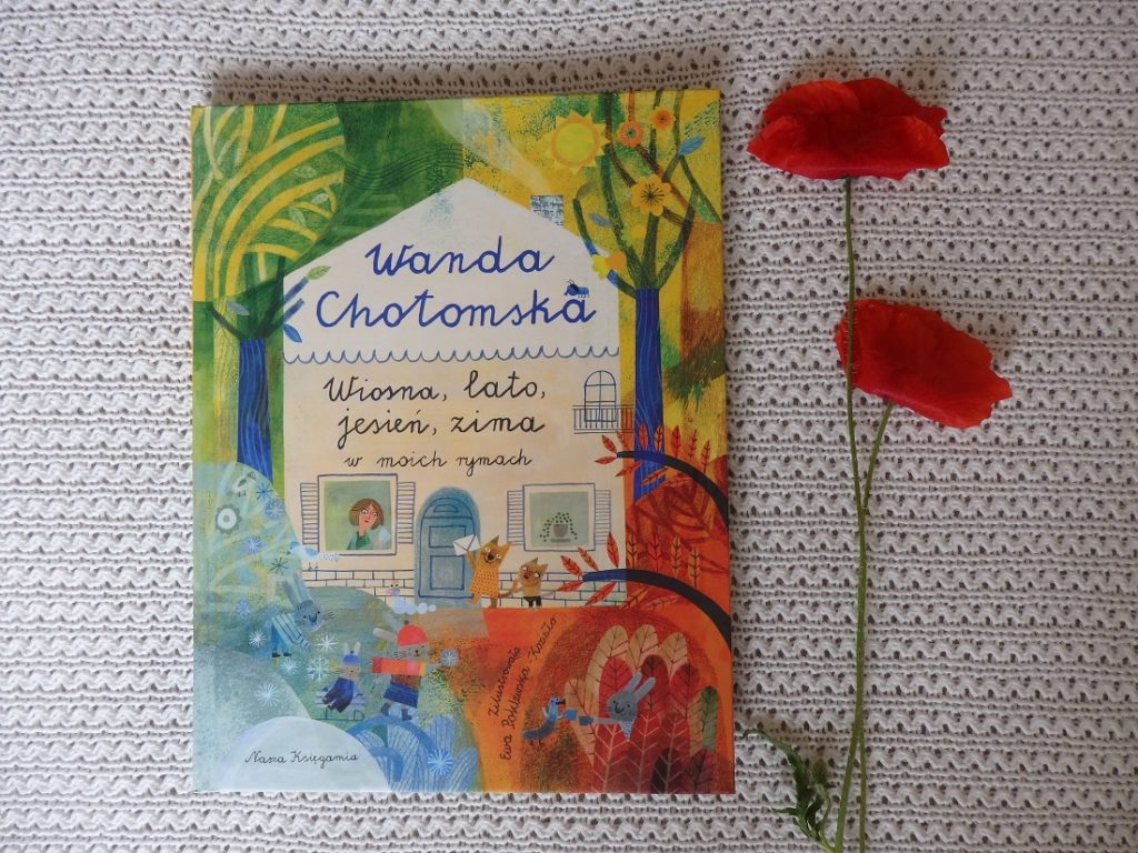Wiosna, lato, jesień, zima w moich rymach, Wanda Chotomska, Ewa Poklewska-Koziełło, Nasza Księgarnia